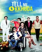 Tell Me Oh Khuda hindi movie